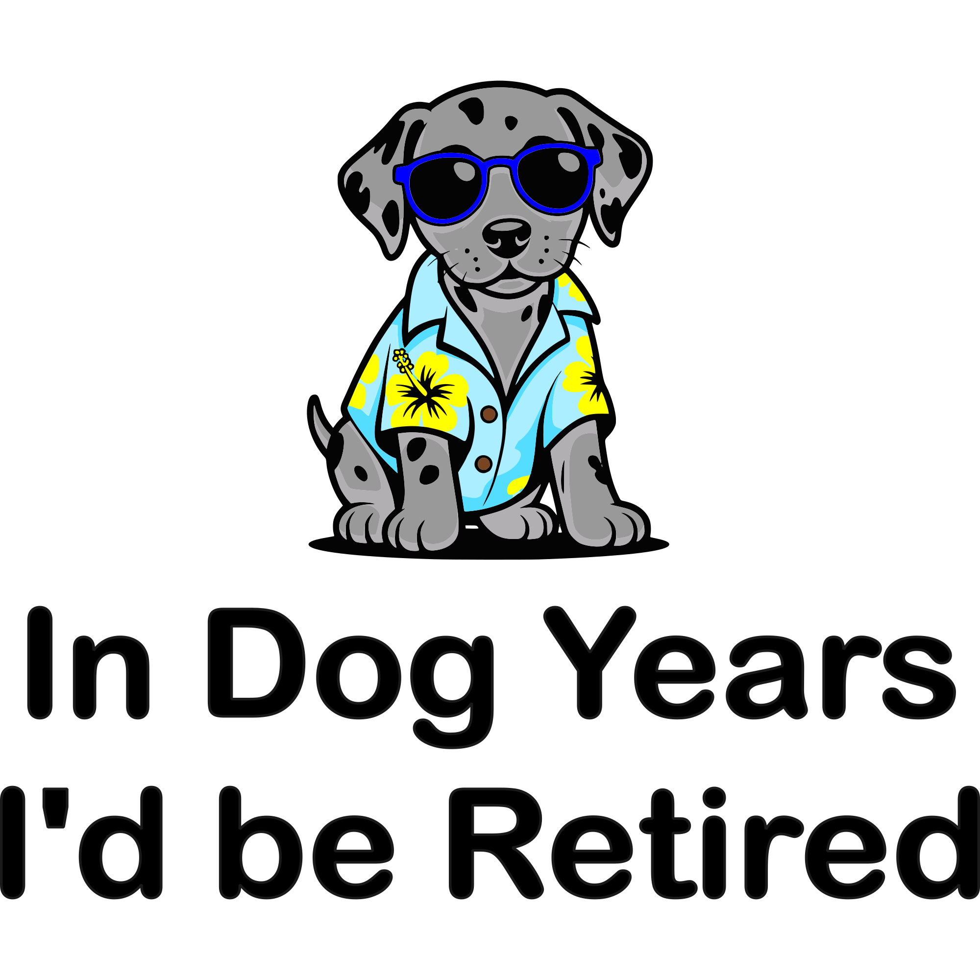 In Dog Years I'd be Retired
