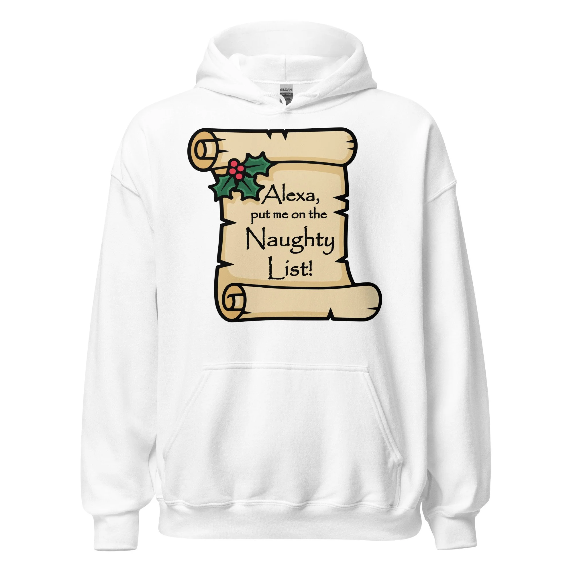 Alexa put me on the Naughty List Classic Hoodie