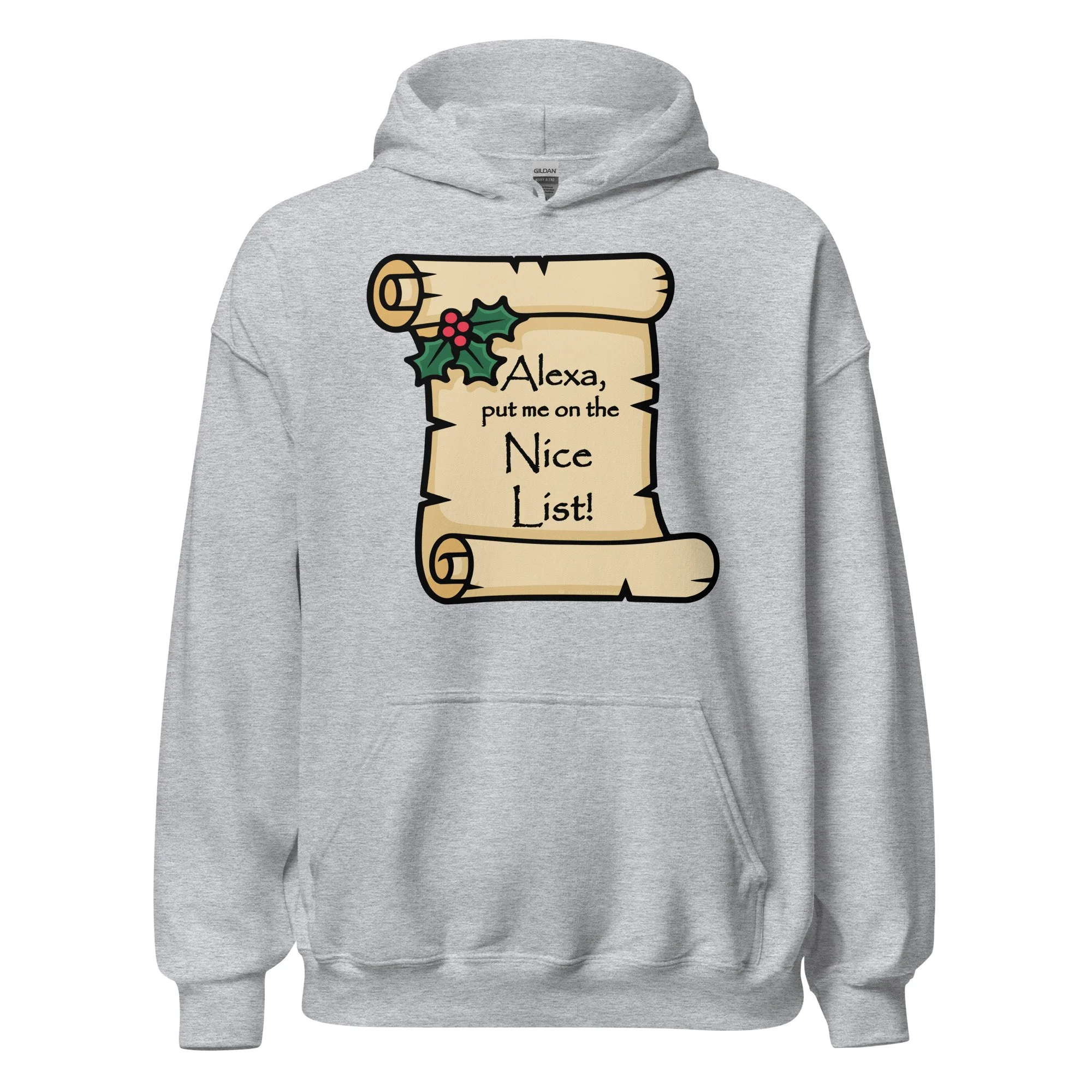 Alexa put me on the Nice List Classic Hoodie