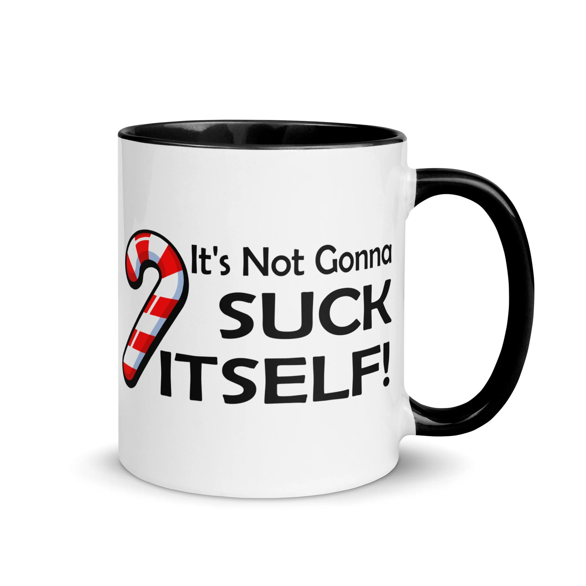 Not Gonna Suck Itself Accent Color Mug